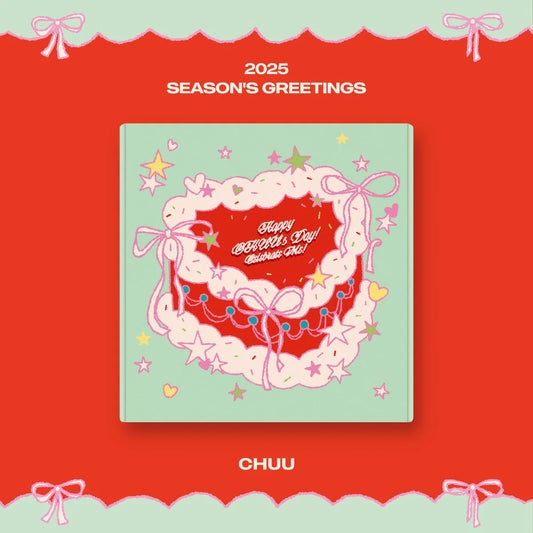 CHUU (츄) 2025 SEASON'S GREETINGS HAPPY CHUU'S DAY! CELEBRATE ME!